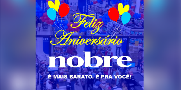 O Nobre Hipermercado completa 4 anos de existência