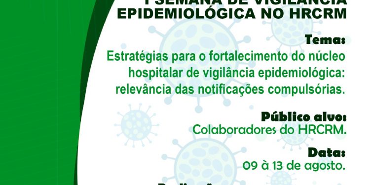 I Semana de Vigilância Epidemiológica no HRCRM