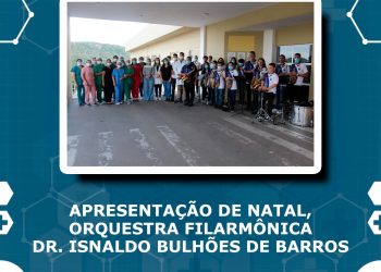 Apresentação de Natal da Orquestra Filarmônica Dr Isnaldo Bulhões Barros no HRCRM