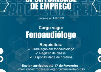 Oportunidade de Emprego Fonoaudiólogo HRCRM