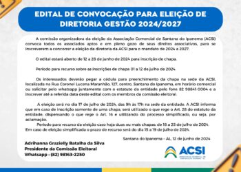 EDITAL DE CONVOCAÇÃO PARA ELEIÇÃO DE DIRETORIA GESTÃO 2024/2027 DA ACSI